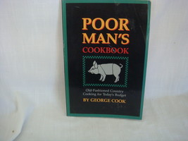 POOR MAN&#39;S COOKBOOK 1995 Old-Fashioned Country Cooking for Today&#39;s Budget  - $7.85
