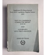 Text of Conference Commitee Report H.B. 558 and Governor’s Veto Proclama... - £8.02 GBP
