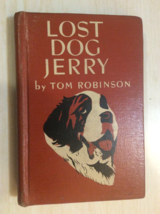 Lost Dog Jerry By Tom Robinson - Hardcover - 1952 - Vintage - £14.92 GBP