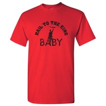Hail to The King, Baby - Movie Horror Classic Quote T Shirt - Small - White - £18.87 GBP