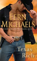 Texas Rich: Book 1 in the Texas series [Mass Market Paperback] Michaels, Fern - £3.83 GBP