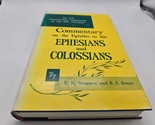 Commentary on the Epistles to the Ephesians and Colossians E.K. Simpson ... - £7.90 GBP