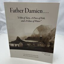 Father Damien: A Bit of Taro, a Piece of Fish, and a Glass of Water - $9.65