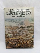 Armies Of The Napoleonic Era Otto Von Pivka Hardcover Novel - £27.96 GBP