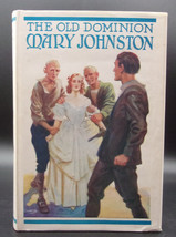 Mary Johnston Old Dominion Aka Prisoners Of Hope Vintage Uk First Book Virginia - £35.85 GBP