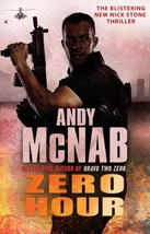 Zero Hour: (Nick Stone Book 13) McNab, Andy - $12.74