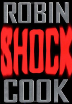 Shock - Robin Cook - 1st Edition Hardcover - NEW - £3.99 GBP