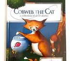 Cobweb the Cat - Color Edition [Hardcover] Marie Rippel and Renee LaTulippe - £6.96 GBP