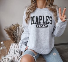 Naples Italy sweatshirt,Naples sweater,Italy hoodie,Soft Cozy Vintage Naples Uni - £36.53 GBP