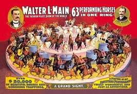 Sixty-Three Performing Horses in One Ring: Walter L. Main Shows - £15.79 GBP