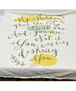 Vintage My Mother Says To Pick The Very Best One Tea Towel 26 x 26 Cute Fun - $12.45