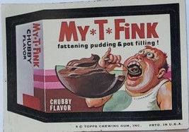  1974/ 6th S TOPPS WACKY sticker My T Fink Chubby Flavor Fatterning Pudd... - $35.76 MXN