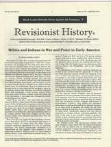 REVISIONIST HISTORY No.96 Militia &amp; Indians in War &amp; Peace in Early America - $9.99