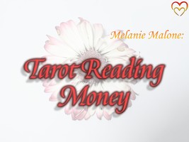 Money Tarot Reading ~ Create Wealth, Align Your Energy With Abundance - $25.00