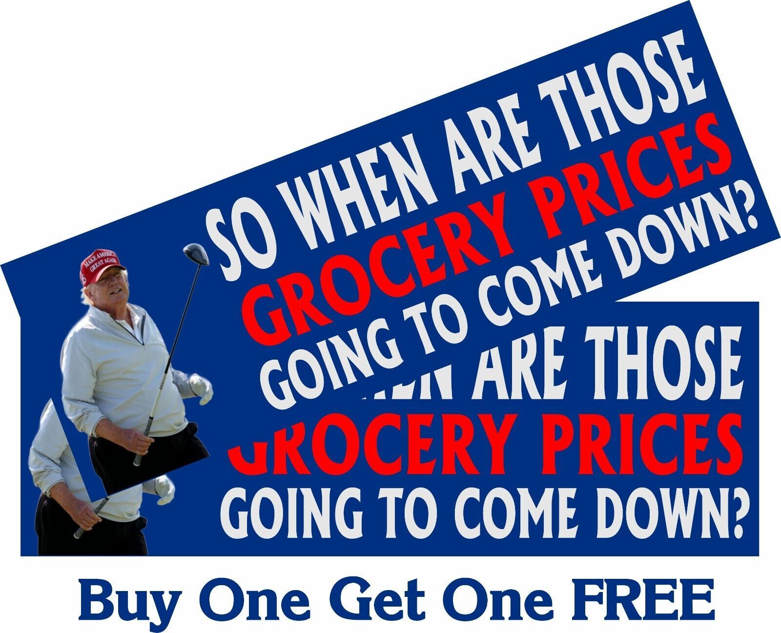 ANTI TRUMP Bumper Sticker or Magnet Political Sticker Grocery Prices com... - $4.94+