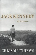 Jack Kennedy Exclusive Hero By Chris Matthews NOTE - Paperback 2011 - £4.69 GBP