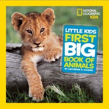 National Geographic Little Kids First Big Book of Animals (National Geographic - £11.79 GBP