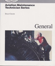 General (Aviation Maintenance Technician Series) [Paperback] Crane, Dale - £9.42 GBP