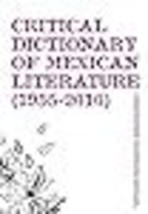 Critical Dictionary of Mexican Literature (1955-2010) (Scholarly Series) - £18.83 GBP
