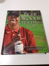 Tiger Woods How I Play Golf Hardcover Book With Dust Cover - £4.69 GBP