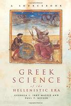 Greek Science of the Hellenistic Era: A Sourcebook (Routledge Sourcebook... - £34.84 GBP