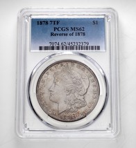 1878 7TF Reverse Di 1878 Dollaro Selezionato Da PCGS Come MS62 Splendido Moneta - £184.22 GBP