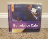 Rough Guide To Bellydance Cafe di Rough Guide to Bellydance Cafe / Vari ... - $16.08