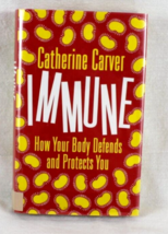 Immune By Catherine Carver, Hardcover , Dust Jacket, Very Good  (UK Edit... - $11.26