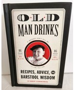 Old Man Drinks: Recipes, Advice, and Barstool Wisdom by Schnakenberg: Used - $93.09 MXN