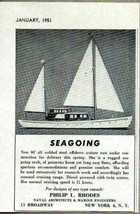 1951 Print Ad Seagoing 90&#39; Sail Boat Philip Rhodes New York,NY - £7.77 GBP