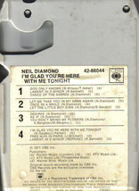 8-Track Neil Diamond I&#39;m Glad You&#39;re Here With Me Tonig - £3.15 GBP