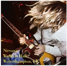 Nirvana Live Wulfrun Hall 1991 CD Very Rare Wolverhampton, UK November 6, 1991  - £19.98 GBP