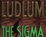 The Sigma Protocol Ludlum, Robert - £2.37 GBP