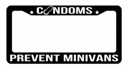 Condoms Prevent Minivans License Plate Frame - Funny JDM Black Frame - £8.78 GBP