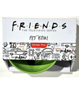 Friends The Television Series Pet Bowl 2.2 Cups 17oz - £24.37 GBP