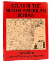 Carl Waldman Atlas Of The North American Indian 1st Edition 7th Printing - £106.21 GBP
