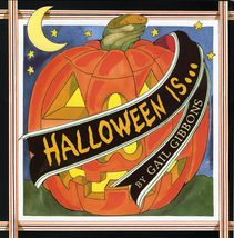 Halloween Is... [Paperback] Gibbons, Gail - $7.19