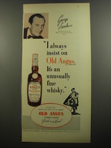 1952 Old Angus Scotch Ad - George Sanders - I always insist on Old Angus  - £14.72 GBP