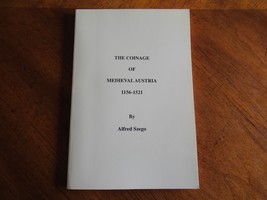 The Coinage of Medieval Austria 1156-1521 by Alfred Szego Softcover Book... - $355.21 MXN