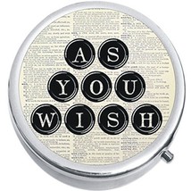 As You Wish Typewriter Quote Medicine Vitamin Compact Pill Box - $9.78