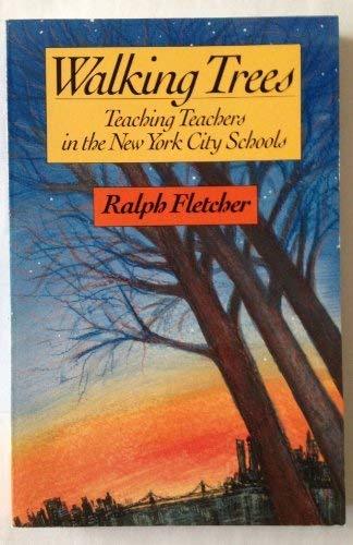 SEE 08121 WALKING TREES Fletcher, Ralph - $6.99