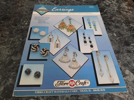 Earrings Jewelry Techniques Vol II by Fibre Craft - $2.99