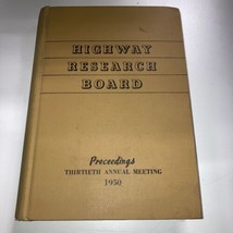 Highway Research Board - Proceedings of the Thirtieth Annual Meeting - $37.39