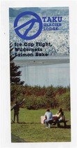 Taku Glacier Lodge Brochure Juneau Alaska Ice Cap Flight Salmon Bake  - £14.19 GBP