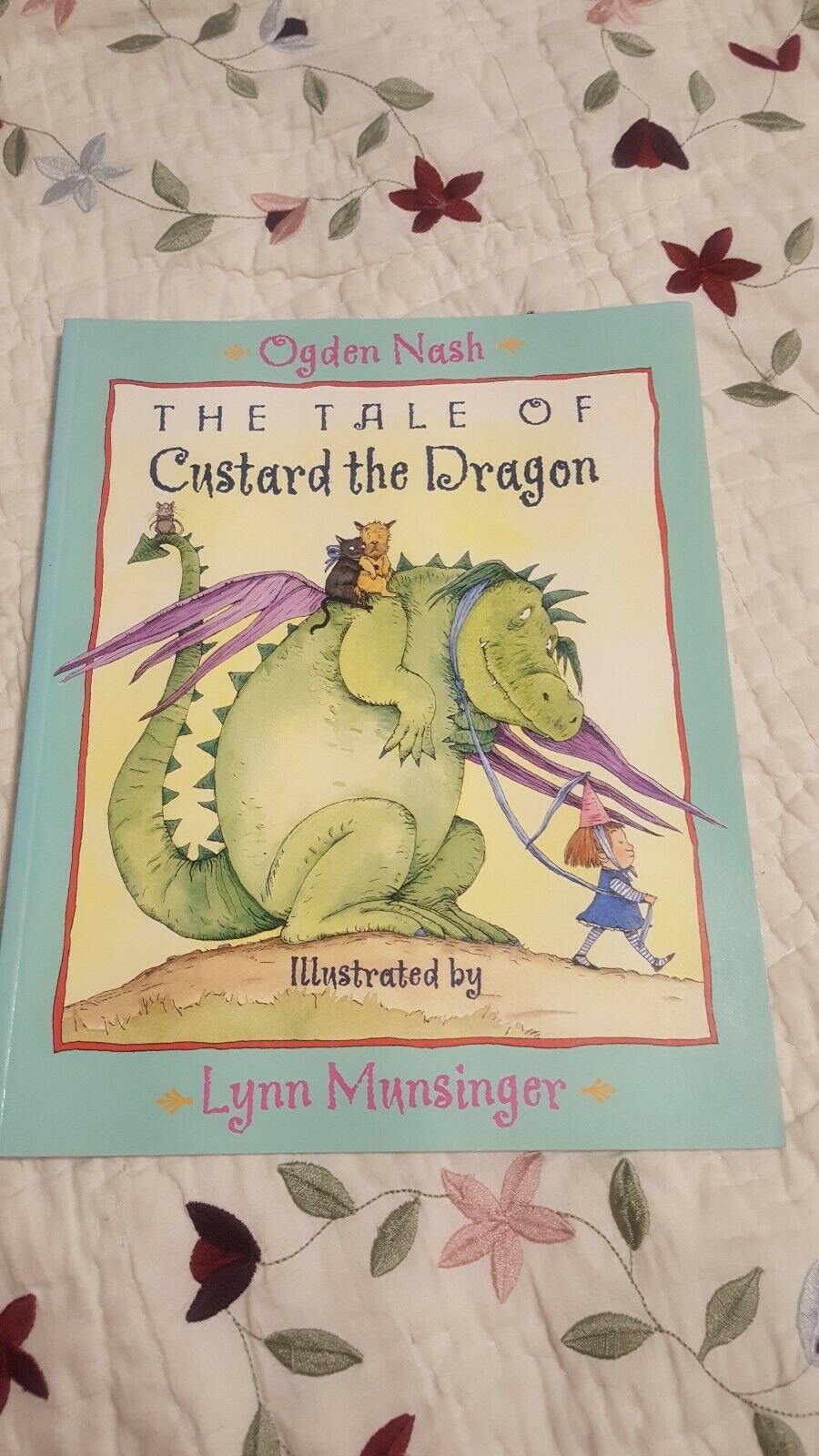 The Tale of Custard the Dragon by Ogden Nash; Lynn Munsinger - $3.91