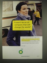 2002 BP Oil Ad - It won&#39;t be an oil company that will change the world - £14.55 GBP