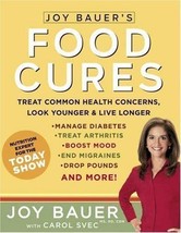 New, HARDCOVER- Joy Bauer&#39;s Food Cures, Special Expanded Edition - £4.77 GBP