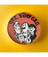 Yes You Can Pin Button Pinback Vintage - $11.95