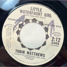 Tobin Matthews Little Waterfront Girl 45 Rock Promo Warner Bros 5455 - £7.79 GBP