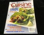 Cuisine At Home Magazine June 2005 Wonderful Wraps, Tantalizing Tuna - £8.01 GBP